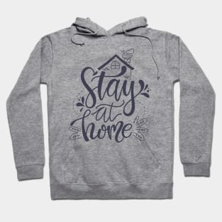 stay at home Hoodie